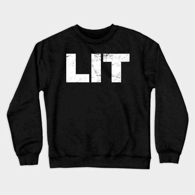 LIT – Rave EDM PLUR Crewneck Sweatshirt by MeatMan